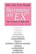 Becoming an Ex | Helen Rose Fuchs Ebaugh | 