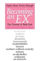 Becoming an Ex | Helen Rose Fuchs Ebaugh | 