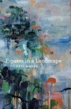 Figures in a Landscape | Gail Mazur | 
