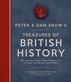 Treasures of British History | Snow, Peter ; Snow, Dan | 