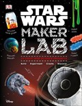 Star Wars Maker Lab | Heinecke, Liz Lee ; Horton, Cole | 