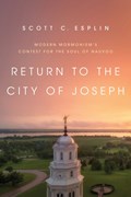 Return to the City of Joseph | Scott C. Esplin | 