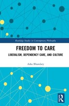 Freedom to Care | Asha Bhandary | 