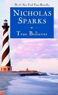 True Believer | Nicholas Sparks | 