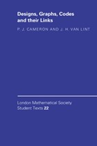 Designs, Graphs, Codes and their Links | Cameron, P. J. (queen Mary University of London) ; Lint, J. H. van (technische Universiteit Eindhoven, The Netherlands) | 