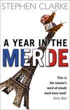A Year In The Merde | Stephen Clarke | 