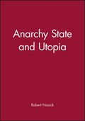 Anarchy State and Utopia | Robert Nozick | 