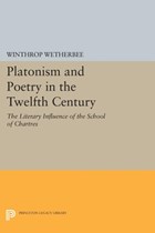 Platonism and Poetry in the Twelfth Century | Winthrop Wetherbee | 