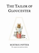 The Tailor of Gloucester | Beatrix Potter | 