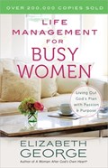 Life Management for Busy Women | Elizabeth George | 