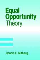 Equal Opportunity Theory | Dennis E. Mithaug | 