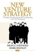 New Venture Strategy | Shepherd, Dean A. ; Shanley, Mark | 