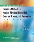 Essentials of Research Methods in Health, Physical Education, Exercise Science, and Recreation | Berg, Kris E. ; Latin, Richard W. | 