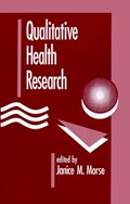 Qualitative Health Research | Janice M. Morse | 