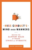 Miss Conduct's Mind Over Manners | Robin Abrahams | 