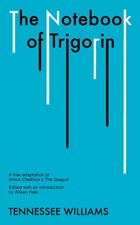 The Notebook of Trigorin | T. Williams | 