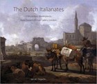 The Dutch Italianates | Ian A. C. Dejardin | 