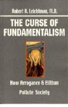 The Curse of Fundamentalism | Robert R. Leichtman | 