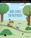 Here Comes Mr Postmouse | Marianne Dubuc | 