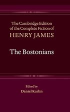 The Cambridge Edition of the Complete Fiction of Henry James | Henry James | 