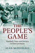 The People's Game | Mcdougall, Alan (university of Guelph, Ontario) | 