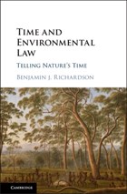 Time and Environmental Law | Benjamin J. (university of Tasmania) Richardson | 