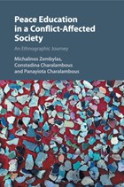 Peace Education in a Conflict-Affected Society | Zembylas, Michalinos (open University of Cyprus) ; Charalambous, Constadina ; Charalambous, Panayiota | 