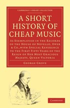 A Short History of Cheap Music | George Grove | 