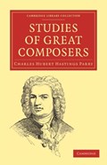 Studies of Great Composers | Charles Hubert Hastings Parry | 