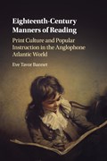 Eighteenth-Century Manners of Reading | Eve Tavor (university of Oklahoma) Bannet | 