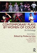 Contemporary Plays by Women of Color | Roberta Uno | 