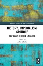 History, Imperialism, Critique | Ghaffar, Asher (university of Calgary, Canada) | 
