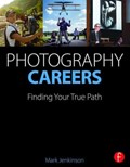 Photography Careers | Jenkinson, Mark (professional photographer and photography teacher at New York University's Tisch School of the Arts, Department of Photography and Imaging for over 25 years.) | 