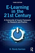 E-Learning in the 21st Century | Garrison, D. Randy (university of Calgary, Canada) | 