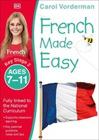 French Made Easy, Ages 7-11 (Key Stage 2) | Carol Vorderman | 