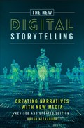 The New Digital Storytelling | Bryan Alexander | 