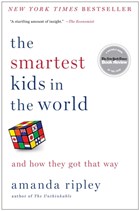 The Smartest Kids in the World | Amanda Ripley | 