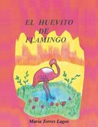 El Huevito de Flamingo | Maria Torres Lagos | 