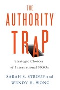 The Authority Trap | Stroup, Sarah S. ; Wong, Wendy H. | 