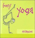 Bony Yoga | Ryn Gargulinski | 