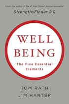 Wellbeing: The Five Essential Elements | Tom Rath | 