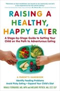 Raising a Healthy, Happy Eater | Nimali Fernando | 