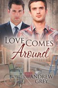 Love Comes Around | Andrew Grey | 