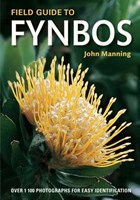 Field Guide to Fynbos | John Manning | 
