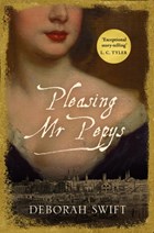 Pleasing Mr Pepys | Deborah Swift | 