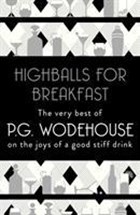Highballs for Breakfast | P.G. Wodehouse | 