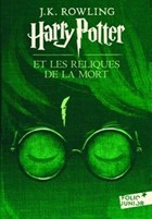 Harry Potter et les reliques de la mort | J K Rowling | 