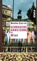 Gebrauchsanweisung für Wien | Monika Czernin | 
