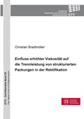Einfluss erhöhter Viskosität auf die Trennleistung von strukturierten Packungen in der Rektifikation | Christian Bradtmöller | 