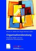 Organisationsberatung | Muller, Werner R ; Nagel, Erik ; Zirkler, Michael | 